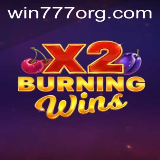 BurningWinsX2: Exploring the Thrill of Classic Slot Gaming with WIN777