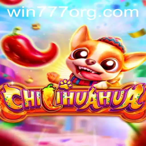 Exploring the Exciting World of CHILIHUAHUA: A Guide to Thrilling Gaming with WIN777