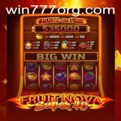 Discover the Exciting World of FruitNovaSuper40 and WIN777
